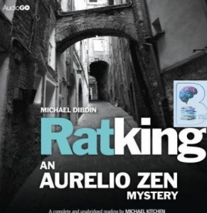 Ratking - An Aurelio Zen Mystery written by Michael Dibdin performed by Michael Kitchen on CD (Unabridged)